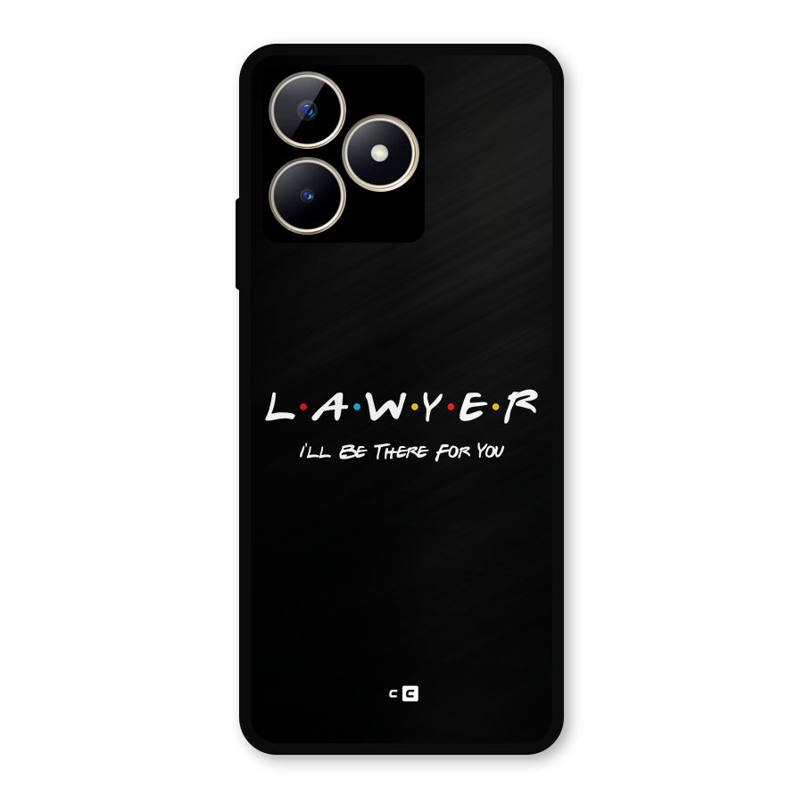 Lawyer For You Metal Back Case for Realme C53