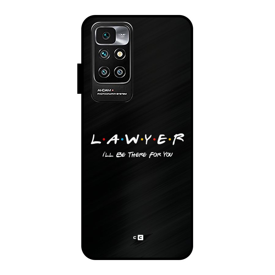 Lawyer For You Metal Back Case for Redmi 10 Prime