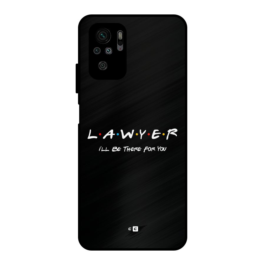 Lawyer For You Metal Back Case for Redmi Note 10S