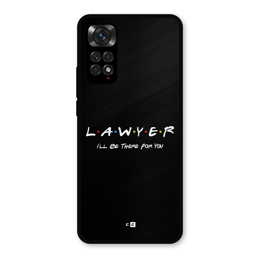 Lawyer For You Metal Back Case for Redmi Note 11