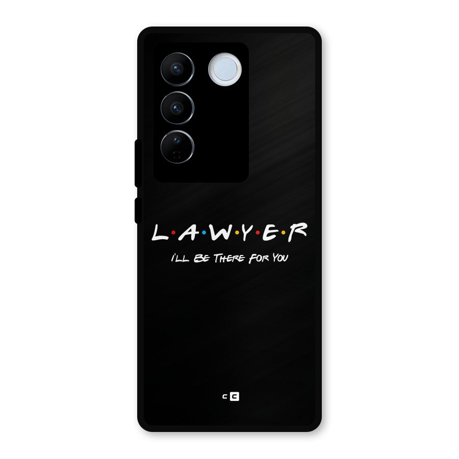 Lawyer For You Metal Back Case for Vivo V27