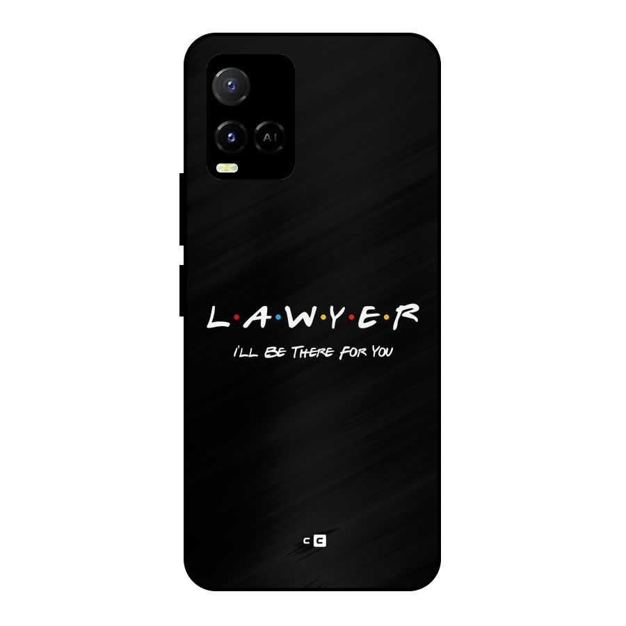 Lawyer For You Metal Back Case for Vivo Y21