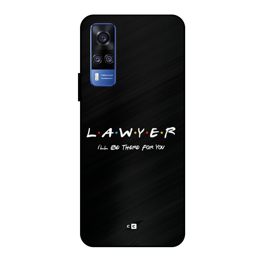 Lawyer For You Metal Back Case for Vivo Y51