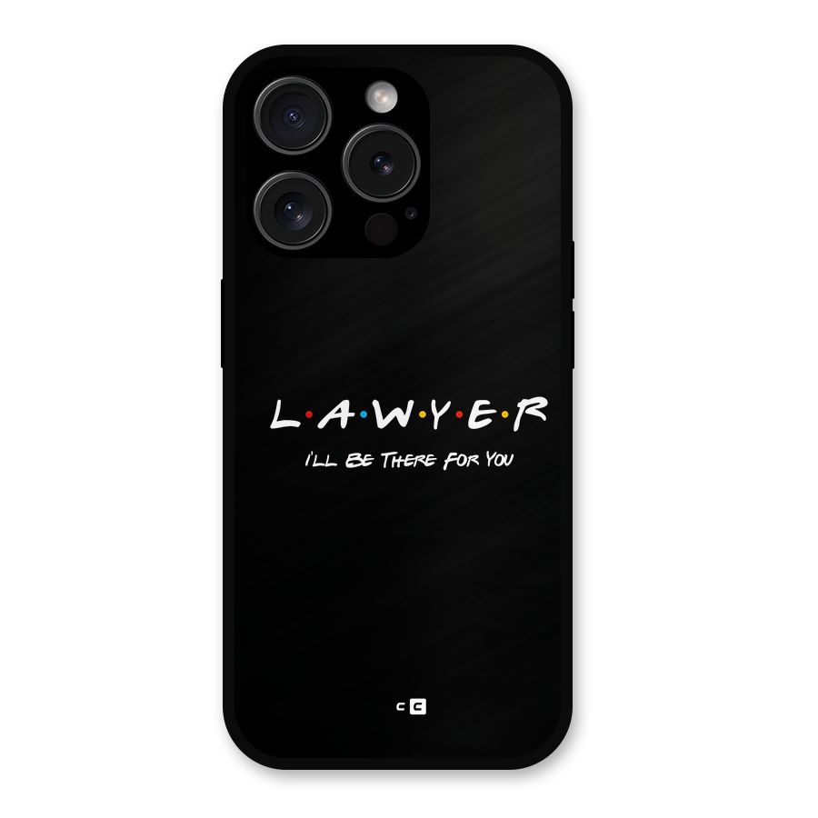 Lawyer For You Metal Back Case for iPhone 15 Pro