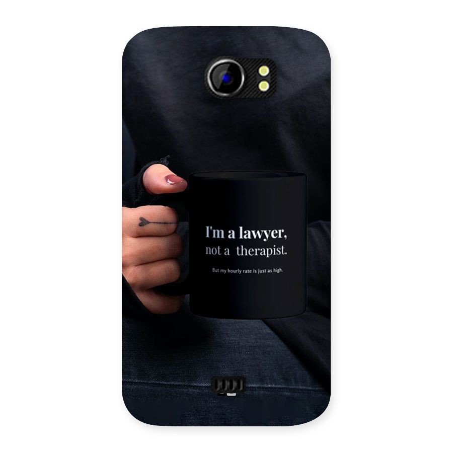 Lawyer Not Therapist Back Case for Canvas 2 A110