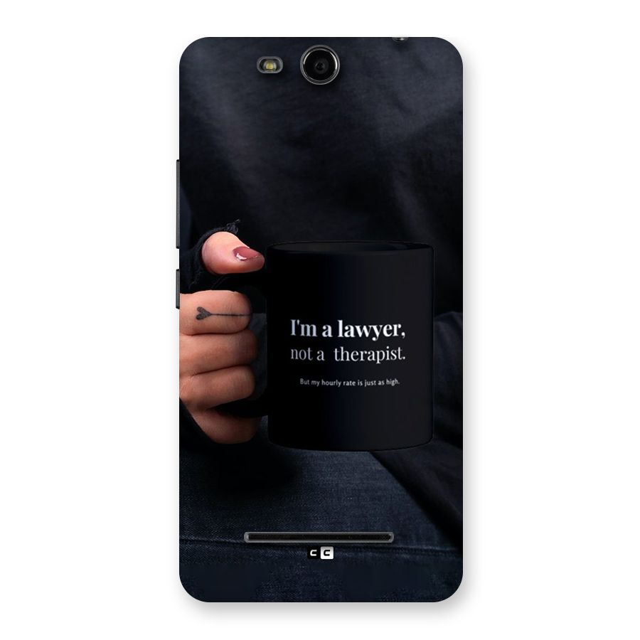 Lawyer Not Therapist Back Case for Canvas Juice 3 Q392