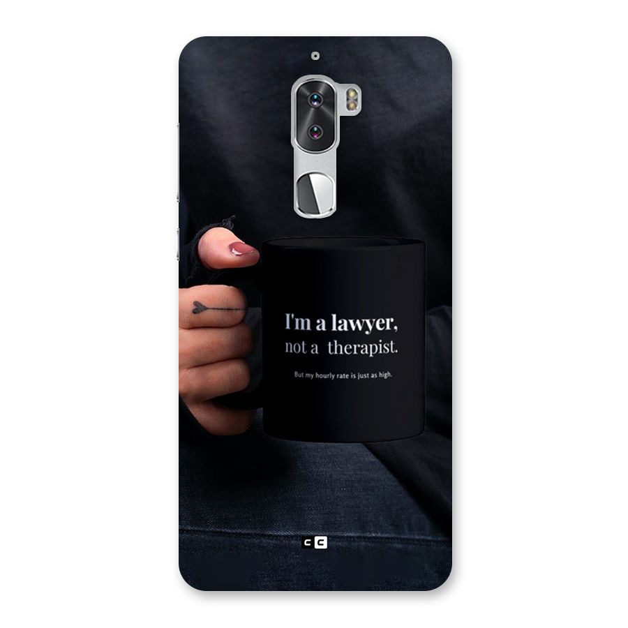 Lawyer Not Therapist Back Case for Coolpad Cool 1