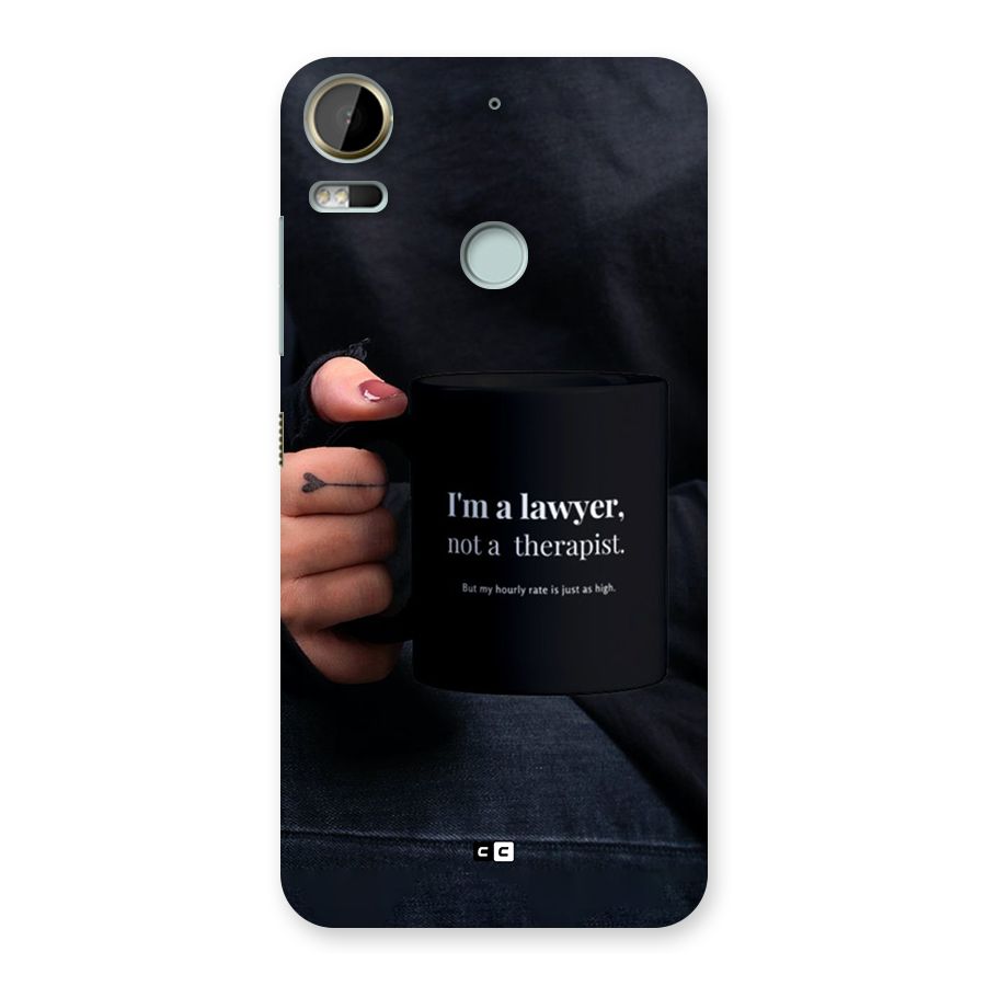 Lawyer Not Therapist Back Case for Desire 10 Pro
