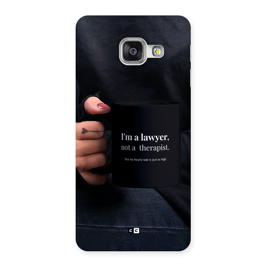 Lawyer Not Therapist Back Case for Galaxy A3 (2016)