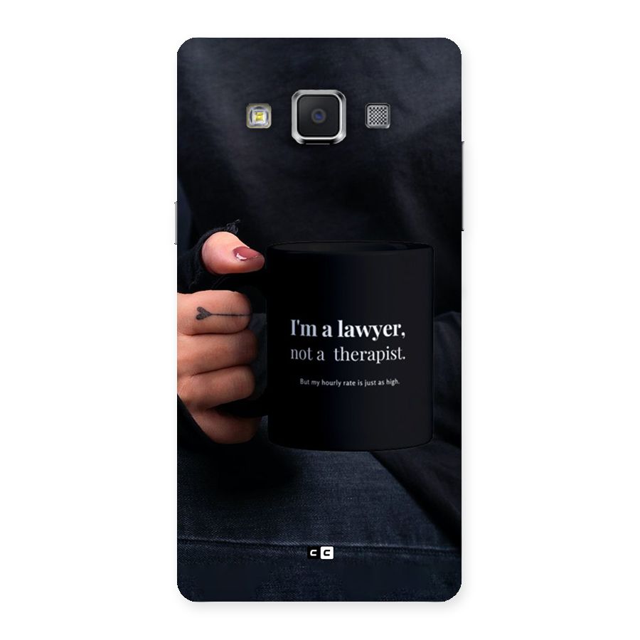 Lawyer Not Therapist Back Case for Galaxy A5