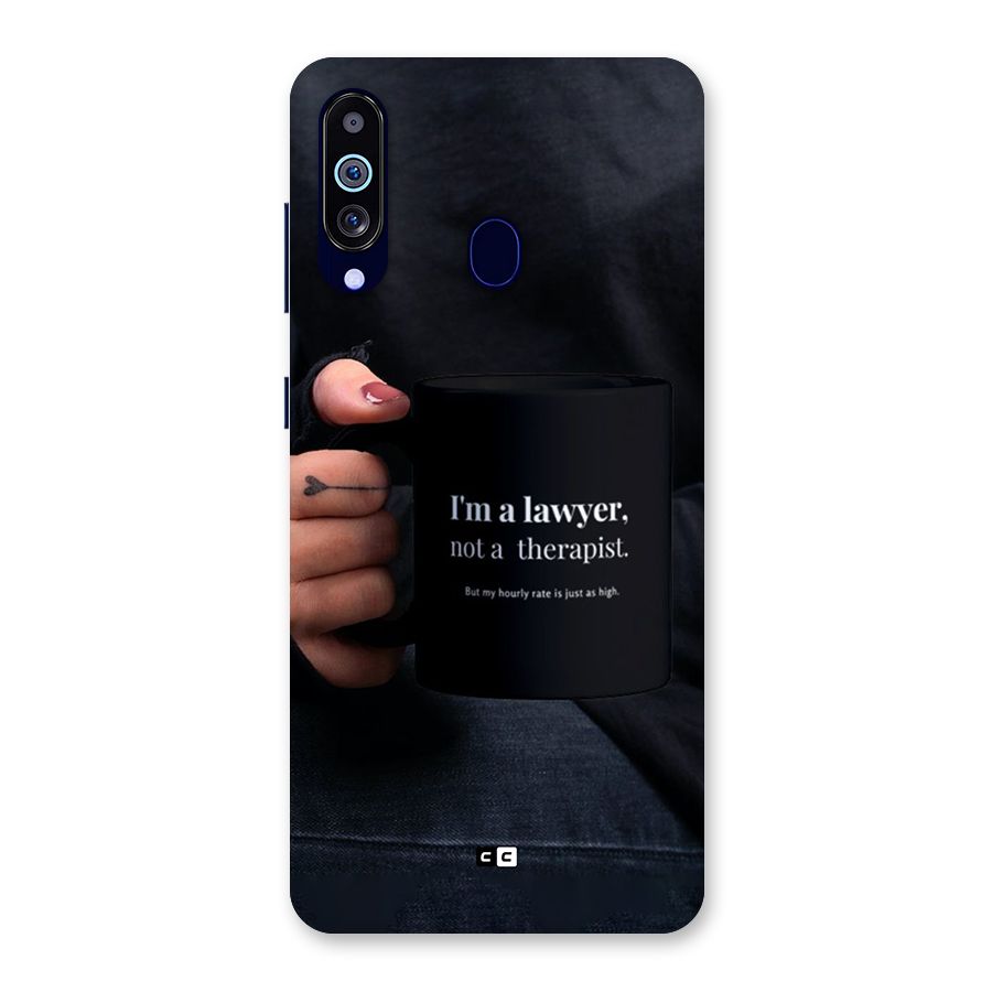 Lawyer Not Therapist Back Case for Galaxy A60