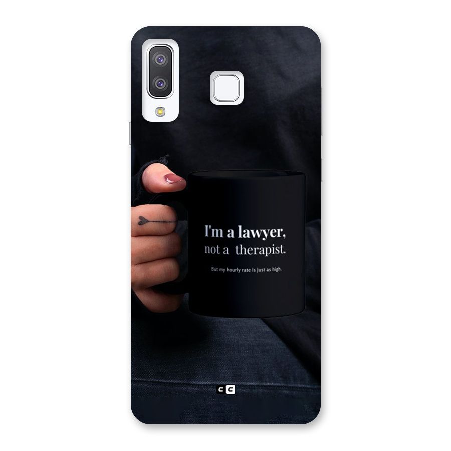 Lawyer Not Therapist Back Case for Galaxy A8 Star