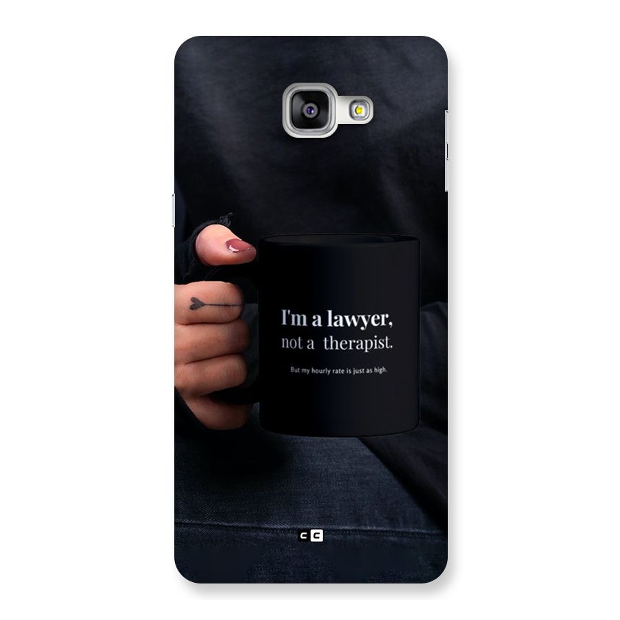 Lawyer Not Therapist Back Case for Galaxy A9