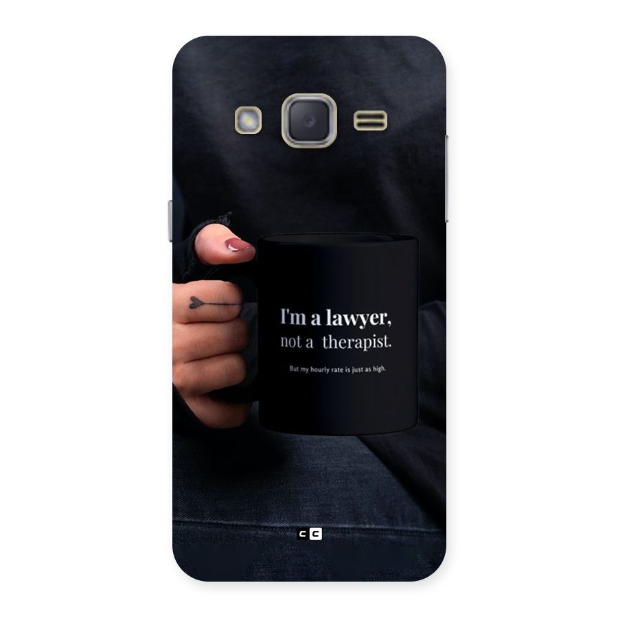 Lawyer Not Therapist Back Case for Galaxy J2