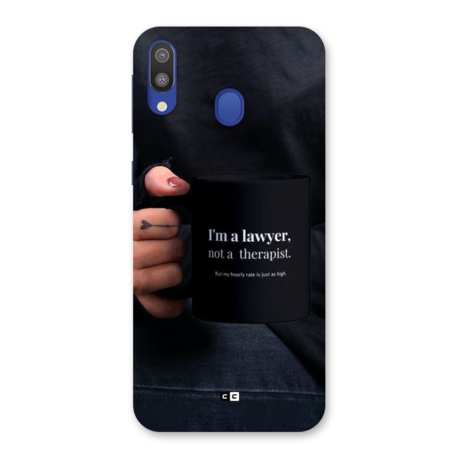 Lawyer Not Therapist Back Case for Galaxy M20