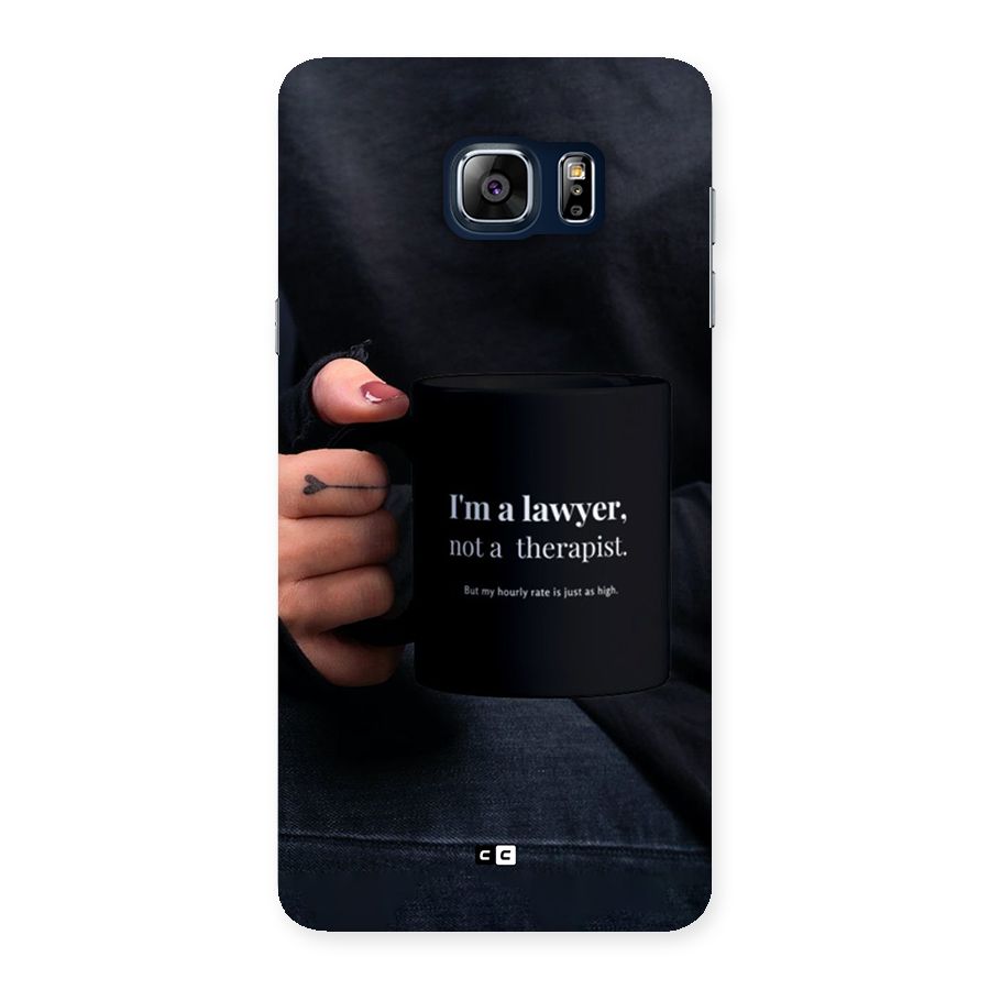Lawyer Not Therapist Back Case for Galaxy Note 5