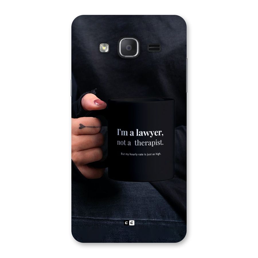 Lawyer Not Therapist Back Case for Galaxy On7 Pro