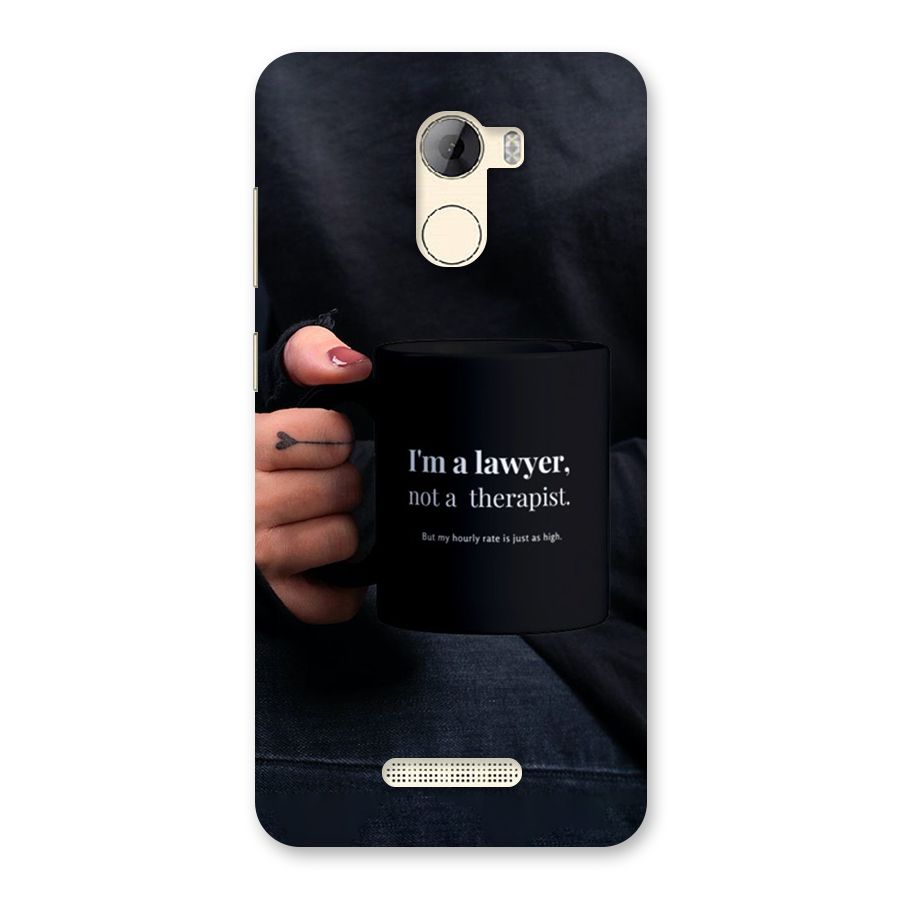 Lawyer Not Therapist Back Case for Gionee A1 LIte