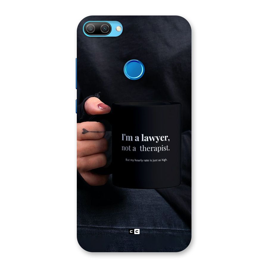 Lawyer Not Therapist Back Case for Honor 9N