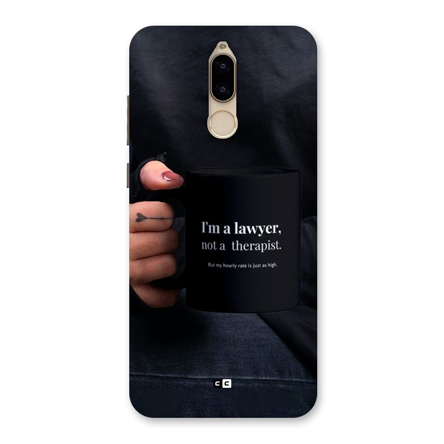 Lawyer Not Therapist Back Case for Honor 9i