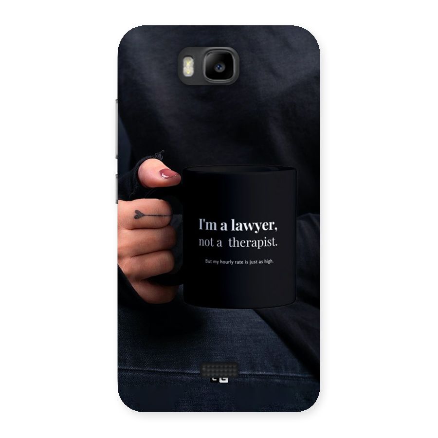 Lawyer Not Therapist Back Case for Honor Bee