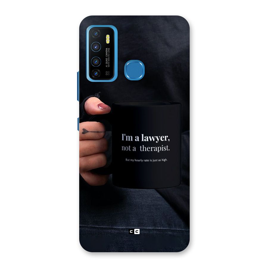 Lawyer Not Therapist Back Case for Infinix Hot 9