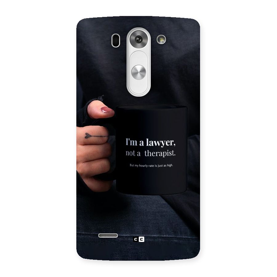Lawyer Not Therapist Back Case for LG G3 Mini