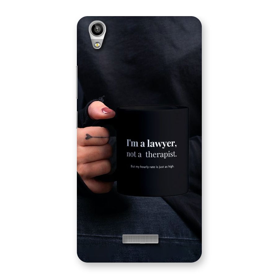 Lawyer Not Therapist Back Case for Lava Pixel V1