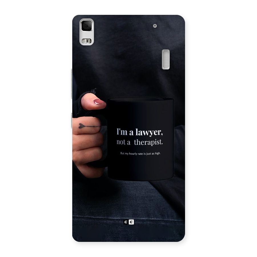 Lawyer Not Therapist Back Case for Lenovo A7000