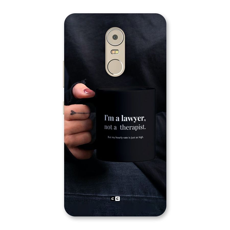 Lawyer Not Therapist Back Case for Lenovo K6 Note