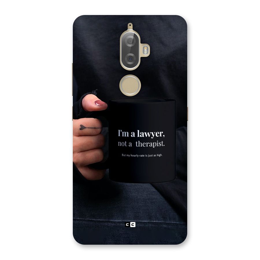 Lawyer Not Therapist Back Case for Lenovo K8 Plus