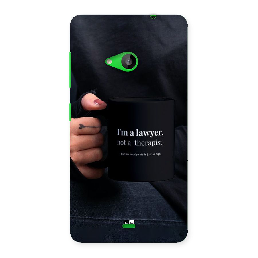 Lawyer Not Therapist Back Case for Lumia 535
