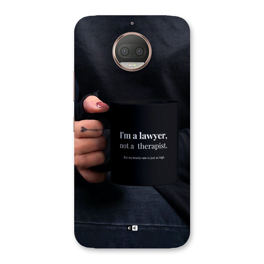 Lawyer Not Therapist Back Case for Moto G5s Plus