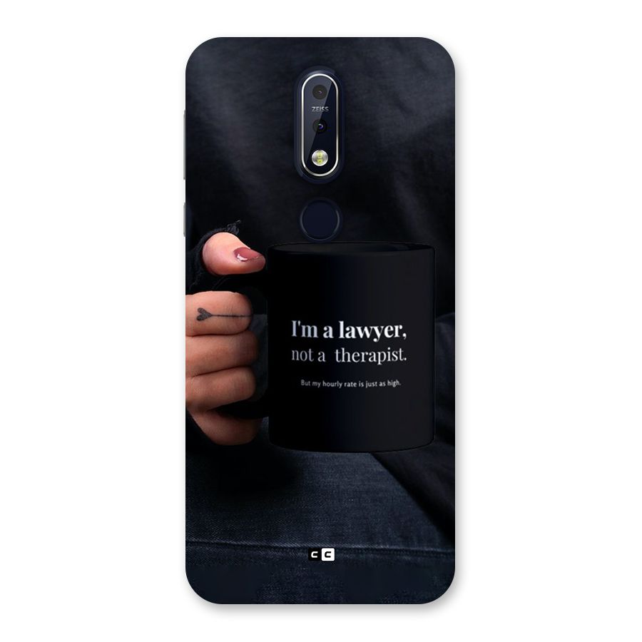 Lawyer Not Therapist Back Case for Nokia 7.1