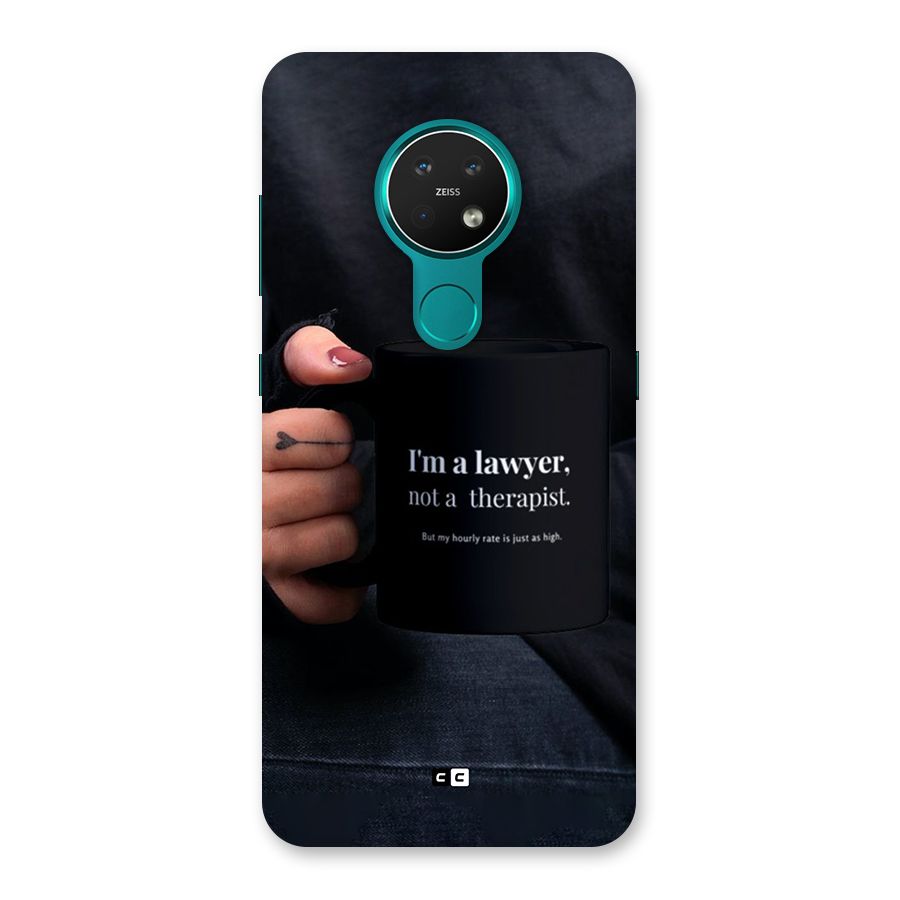 Lawyer Not Therapist Back Case for Nokia 7.2