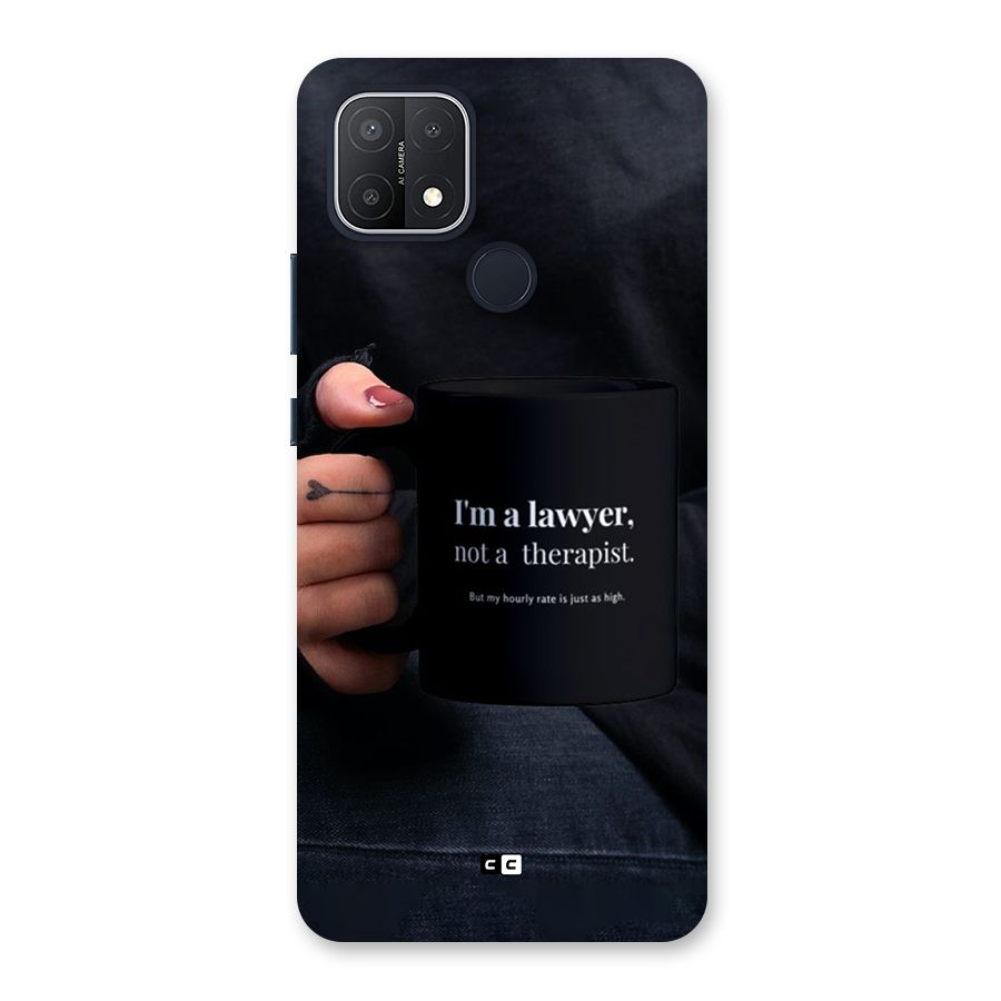 Lawyer Not Therapist Back Case for Oppo A15