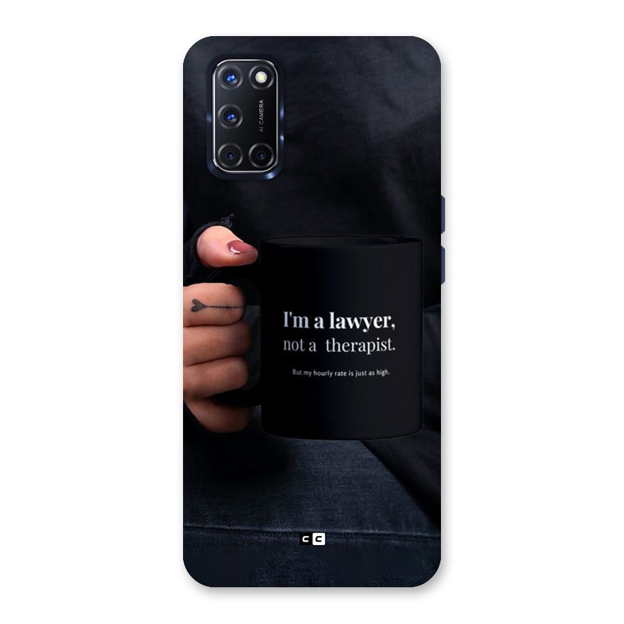 Lawyer Not Therapist Back Case for Oppo A52