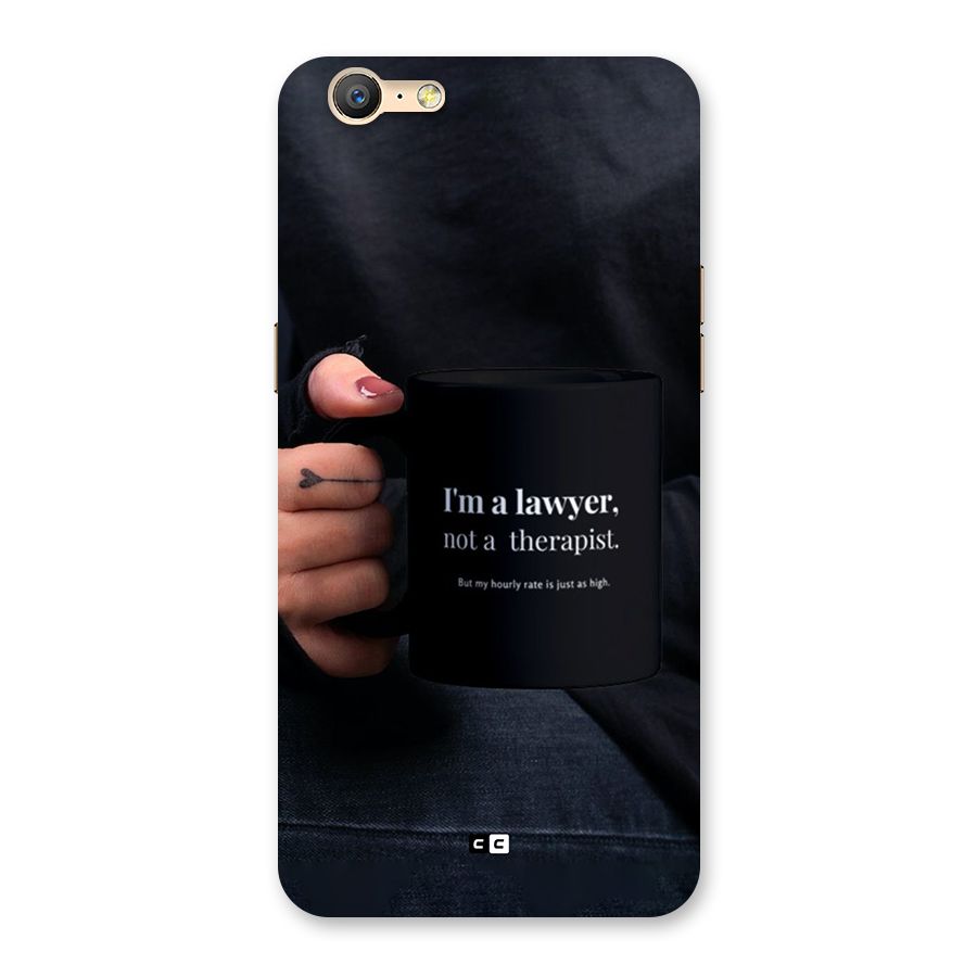 Lawyer Not Therapist Back Case for Oppo A57