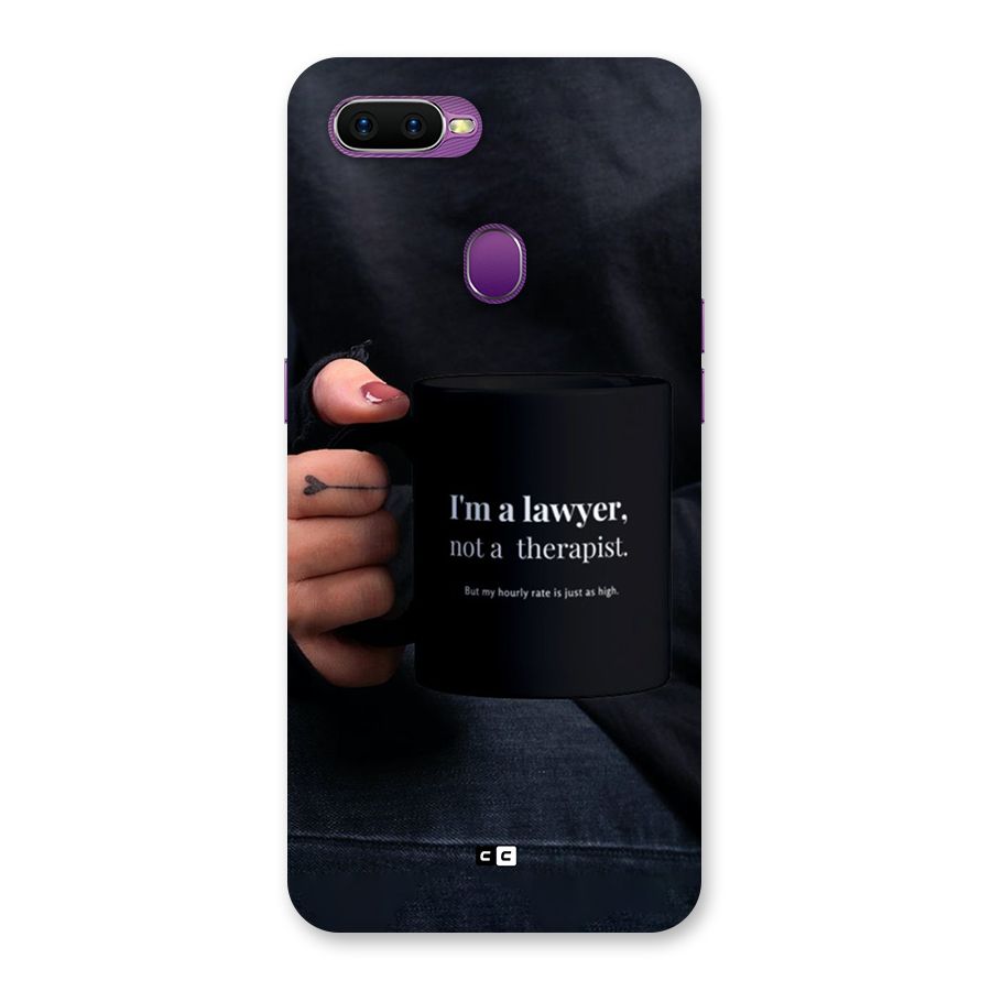Lawyer Not Therapist Back Case for Oppo F9