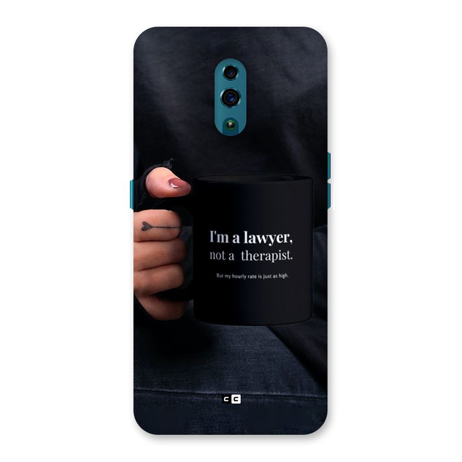Lawyer Not Therapist Back Case for Oppo Reno