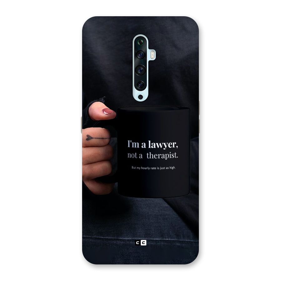 Lawyer Not Therapist Back Case for Oppo Reno2 F