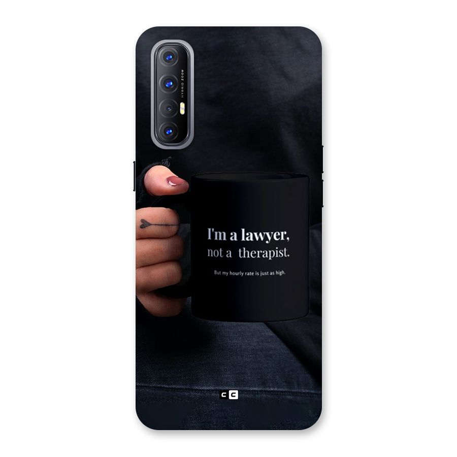 Lawyer Not Therapist Back Case for Oppo Reno3 Pro