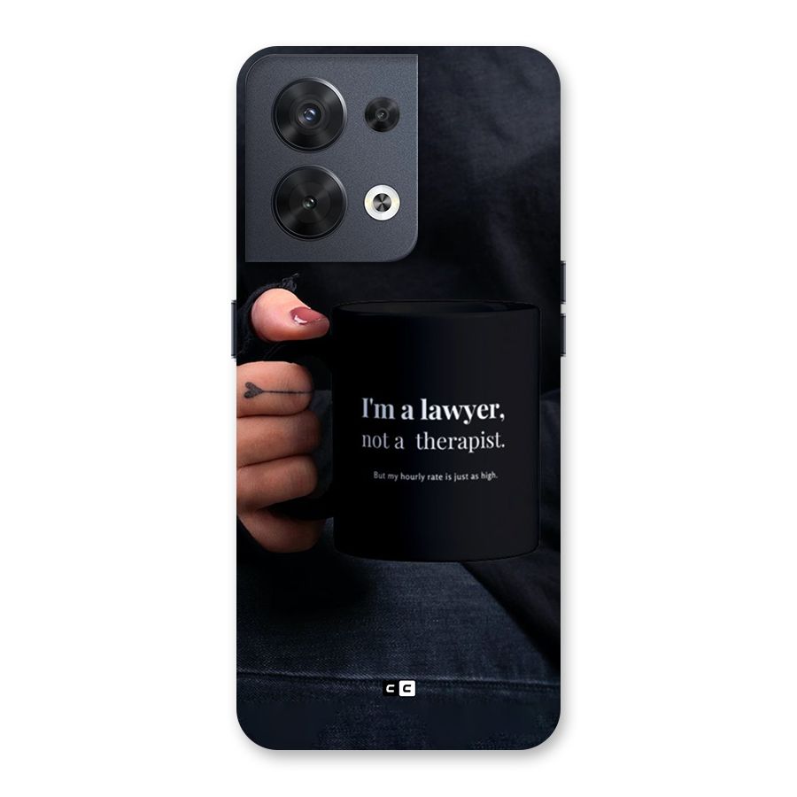 Lawyer Not Therapist Back Case for Oppo Reno8 5G