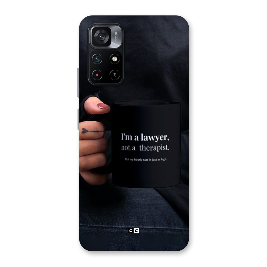 Lawyer Not Therapist Back Case for Poco M4 Pro 5G