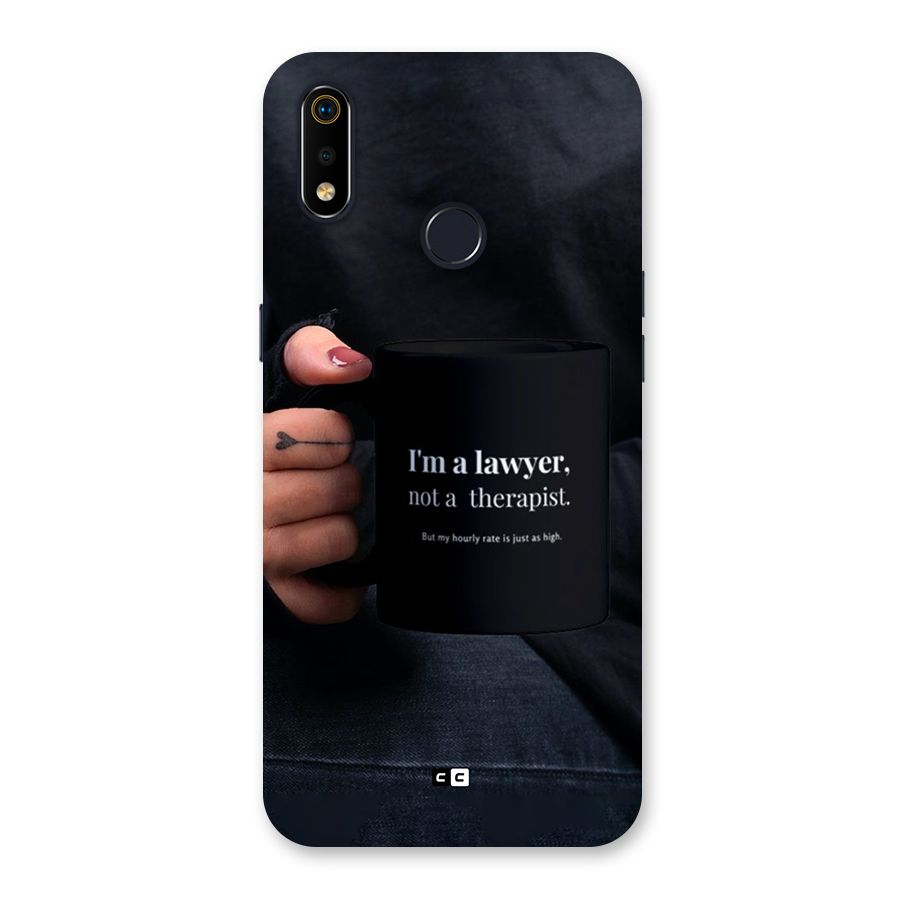 Lawyer Not Therapist Back Case for Realme 3i