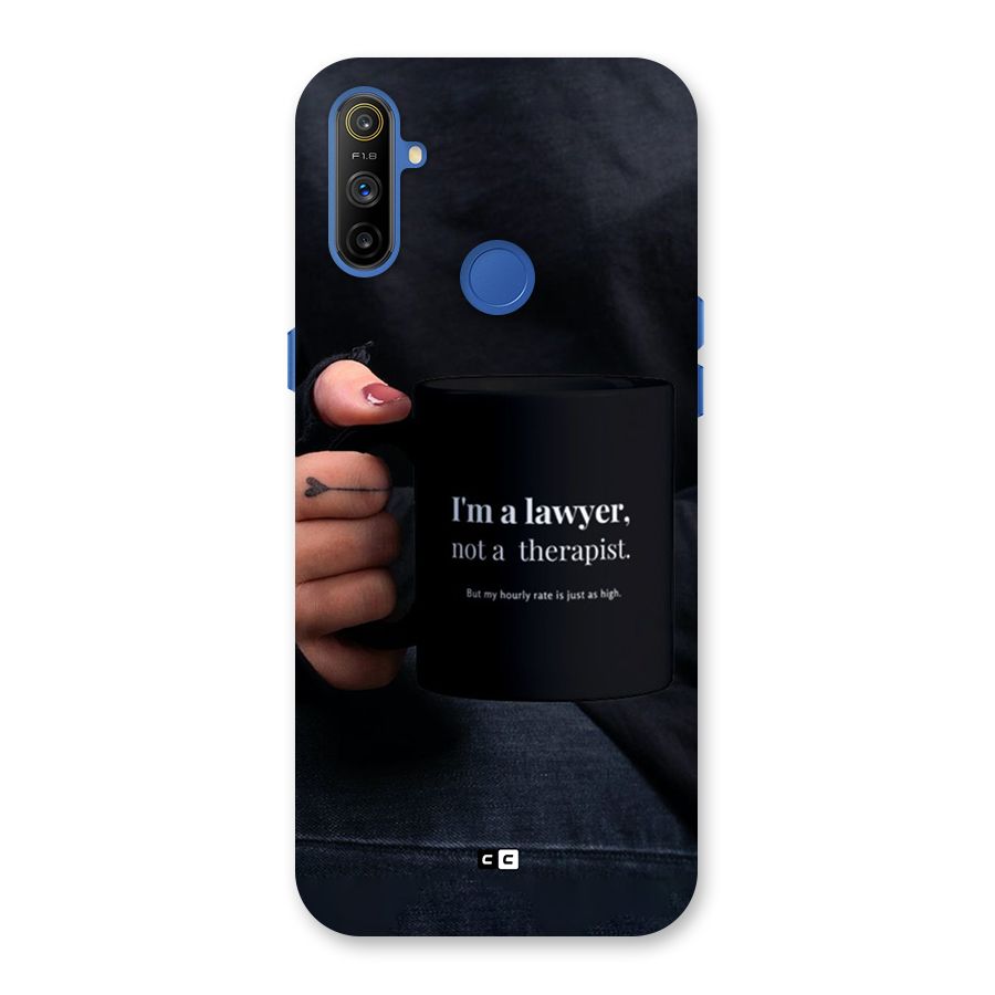 Lawyer Not Therapist Back Case for Realme Narzo 10A
