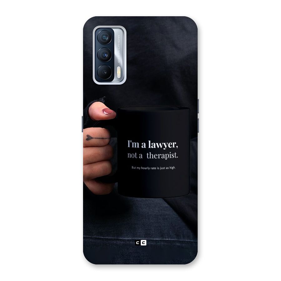 Lawyer Not Therapist Back Case for Realme X7