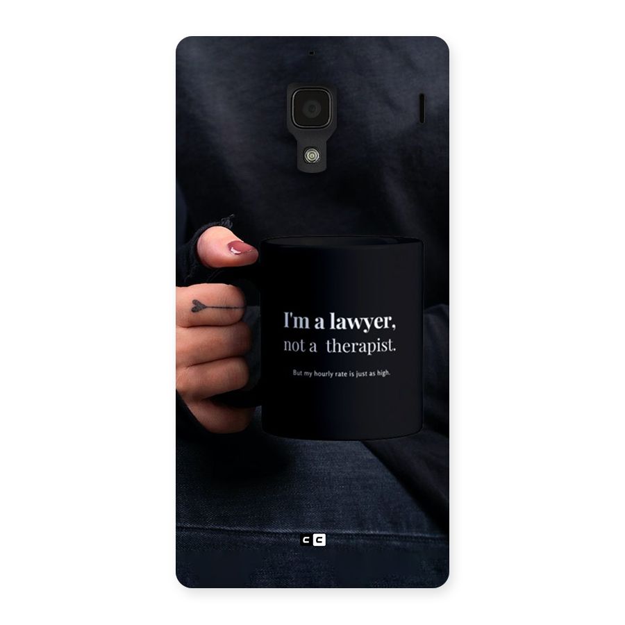 Lawyer Not Therapist Back Case for Redmi 1s