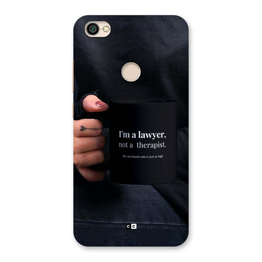 Lawyer Not Therapist Back Case for Redmi Y1 2017