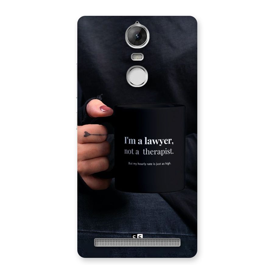 Lawyer Not Therapist Back Case for Vibe K5 Note